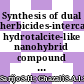 Synthesis of dual herbicides-intercalated hydrotalcite-like nanohybrid compound with simultaneous controlled release property