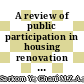 A review of public participation in housing renovation guidelines in Malaysia