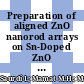 Preparation of aligned ZnO nanorod arrays on Sn-Doped ZnO thin films by sonicated sol-gel immersion fabricated for dye-sensitized solar cell