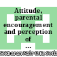 Attitude, parental encouragement and perception of the importance of English in English language learning