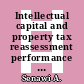 Intellectual capital and property tax reassessment performance of local authorities: The interrelationships analysis