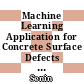 Machine Learning Application for Concrete Surface Defects Automatic Damage Classification