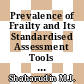 Prevalence of Frailty and Its Standardised Assessment Tools among Malaysian Older Person: A Systematic Review