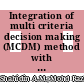 Integration of multi criteria decision making (MCDM) method with Weighted Floyd Warshall Algorithm (WFWA) in order picking route optimisation: A case study