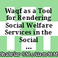 Waqf as a Tool for Rendering Social Welfare Services in the Social Entrepreneurship Context