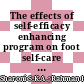 The effects of self-efficacy enhancing program on foot self-care behaviour of older adults with diabetes: A randomised controlled trial in elderly care facility, Peninsular Malaysia