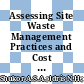 Assessing Site Waste Management Practices and Cost Between Conventional and Industrialised Building System (IBS) Projects in Malaysia