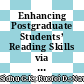 Enhancing Postgraduate Students’ Reading Skills via the Pedagogy-Andragogy-Heutagogy (PAH) Continuum Training Programme