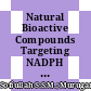 Natural Bioactive Compounds Targeting NADPH Oxidase Pathway in Cardiovascular Diseases