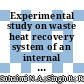 Experimental study on waste heat recovery system of an internal combustion engine using thermoelectric technology
