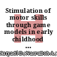 Stimulation of motor skills through game models in early childhood and elementary school students: systematic review in Indonesia