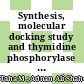 Synthesis, molecular docking study and thymidine phosphorylase inhibitory activity of 3-formylcoumarin derivatives
