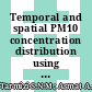 Temporal and spatial PM10 concentration distribution using an inverse distance weighted method in Klang Valley, Malaysia
