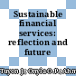 Sustainable financial services: reflection and future perspectives