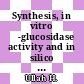 Synthesis, in vitro α-glucosidase activity and in silico molecular docking study of isatin analogues