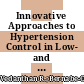 Innovative Approaches to Hypertension Control in Low- and Middle-Income Countries