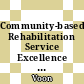 Community-based Rehabilitation Service Excellence for Sustainability