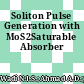 Soliton Pulse Generation with MoS2Saturable Absorber