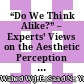 “Do We Think Alike?” – Experts’ Views on the Aesthetic Perception of Pua Kumbu Design Motifs’ Visual Complexity