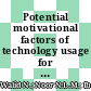 Potential motivational factors of technology usage for indigenous people in Peninsular Malaysia