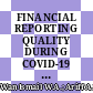 FINANCIAL REPORTING QUALITY DURING COVID-19 PANDEMIC: INTERNATIONAL EVIDENCE