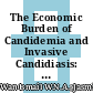 The Economic Burden of Candidemia and Invasive Candidiasis: A Systematic Review