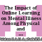 The Impact of Online Learning on Mental Illness Among Physical and Health Education Students at Malaysian Public University