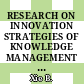 RESEARCH ON INNOVATION STRATEGIES OF KNOWLEDGE MANAGEMENT SYSTEM OF COMMERCIAL BANKS BASED ON EMPLOYEE TACIT KNOWLEDGE SHARING