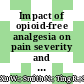 Impact of opioid-free analgesia on pain severity and patient satisfaction after discharge from surgery: multispecialty, prospective cohort study in 25 countries
