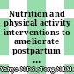 Nutrition and physical activity interventions to ameliorate postpartum depression: A scoping review