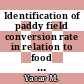 Identification of paddy field conversion rate in relation to food security in Aceh Besar District, Aceh Province, Indonesia