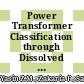 Power Transformer Classification through Dissolved Gas Analysis Utilizing Least-Square Support Vector Machine