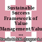 Sustainable Success Framework of Value Management/Value Engineering in Malaysian Public Housing Projects: Research Methodology