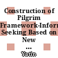 Construction of Pilgrim Framework-Information Seeking Based on New Norm Selection Criteria of Hajj