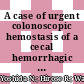 A case of urgent colonoscopic hemostasis of a cecal hemorrhagic ulceration in a patient receiving heparin for COVID-19 coagulopathy
