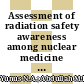 Assessment of radiation safety awareness among nuclear medicine nurses: A pilot study