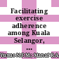 Facilitating exercise adherence among Kuala Selangor, Malaysia antenatal women: a study protocol