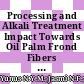 Processing and Alkali Treatment Impact Towards Oil Palm Frond Fibers Bulk Density and Wood-Plastic Composite Performance