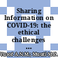 Sharing Information on COVID-19: the ethical challenges in the Malaysian setting