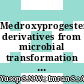 Medroxyprogesterone derivatives from microbial transformation as anti-proliferative agents and acetylcholineterase inhibitors (combined in vitro and in silico approaches)