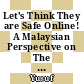 Let's Think They are Safe Online! A Malaysian Perspective on The Classification of Children's Cyber Risks