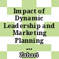 Impact of Dynamic Leadership and Marketing Planning on Organizational Resilience During Covid-19: Higher Learning Institutions