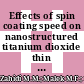 Effects of spin coating speed on nanostructured titanium dioxide thin films properties