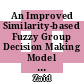 An Improved Similarity-based Fuzzy Group Decision Making Model through Preference Transformation and K-Means Clustering Algorithm