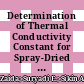 Determination of Thermal Conductivity Constant for Spray-Dried Mung Bean Protein Isolate using Series-Parallel “Block” Method and Central Composite Design