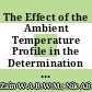 The Effect of the Ambient Temperature Profile in the Determination of Power Cable Ratings