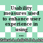 Usability measures used to enhance user experience in using digital health technology among elderly: a systematic review