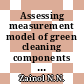 Assessing measurement model of green cleaning components for green buildings