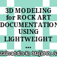 3D MODELING for ROCK ART DOCUMENTATION USING LIGHTWEIGHT MULTISPECTRAL CAMERA