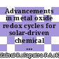 Advancements in metal oxide redox cycles for solar-driven chemical processes: oxygen separation, fuel synthesis, ammonia generation, and thermochemical energy storage